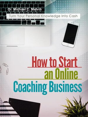 cover image of How to Start an Online Coaching Business